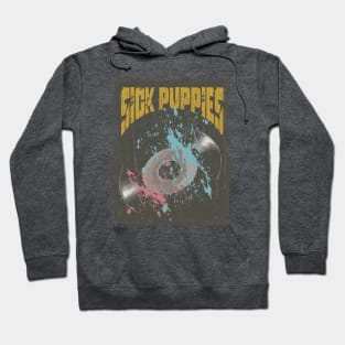 Sick Puppies Vintage Vynil Hoodie